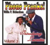 Willie P. Richardson - Phone Pranks 3