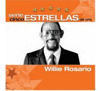 Willie Rosario - Serie Cinco Estrellas De Oro