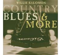 Willie Salomon - Country Blues & More
