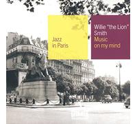 Willie "The Lion" Smith - Music On My Mind