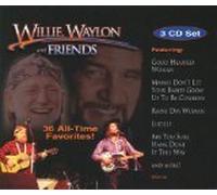Willie, Waylon - Waylon Willie and Friends: Thirty-Six All-Time Favorites