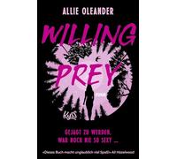 Willing Prey: Gejagt zu werden, war noch nie so sexy ... | 'Glühend heiß und mit atemberaubenden Verfolgungsszenen ... Ich habe das Buch in einem Rutsch verschlungen.' Navessa Allen: 1