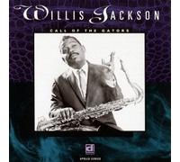 Willis Jackson - Willis Jackson - Call Of The Gators [Japan CD] PCD-20220