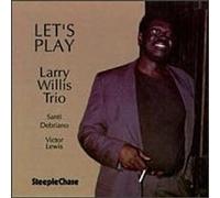 Willis,Larry/Trio - Let's Play