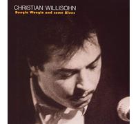 Willisohn, Christian - Boogie Woogie & Some Blues