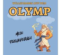 Willkommen auf dem Olymp: Mein Freundebuch