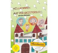 Willkommen auf der Geisterburg