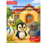 Willkommen in der Tierischen-Kita Sternchen " Der erste Kita-Tag": Ein liebevolles Bilderbuch zum Kita-Start über Freundschaft, Gefühle und neue Abenteuer - für Kinder ab 3 Jahren