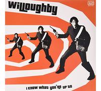 Willoughby - I Know What You're Up to [Vinilo]
