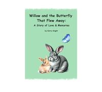 Willow and The Butterfly That Flew Away