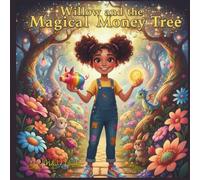 Willow and The Magical Money Tree