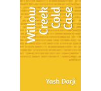 Willow Creek Cold Case