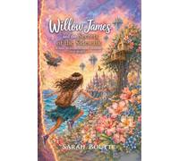 Willow James and the Secrets of the Sidewalk (The Willow James Series)