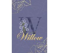 Willow Journal: Monogram W Personalized Floral Notebook for Women Decorative Purple and Gold Monogram Journal, Cute Aesthetic Notebook, Personalized Diary and Birthday Gift for Women Named Willow