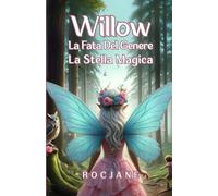 Willow La Fata Del Genere La Stella Magica
