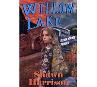 Willow Lake: Bridge (The Willow Lake Series)