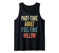 Willow Personalized Retro Girls Part-Time Willow Name Camiseta sin Mangas