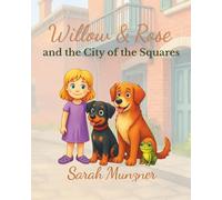 Willow & Rose And the City of the Squares (Willow & Rose Stories)