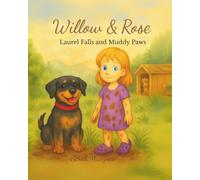 Willow & Rose: Laurel Falls and Muddy Paws