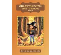 Willow the Witch Goes to School