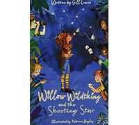 Willow Wildthing and the Shooting Star