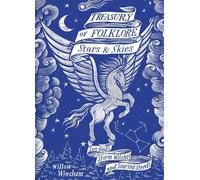Willow Winsham Treasury of Folklore: Stars and Skies (Tapa dura)