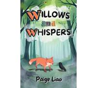 Willows and Whispers