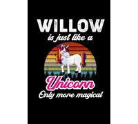 Willow's Magical Unicorn Diary: A Cute Rainbow Journal for Girls Who Love Unicorns and Dream Big!