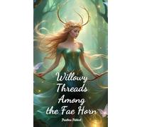 Willowy Threads Among the Fae Horn
