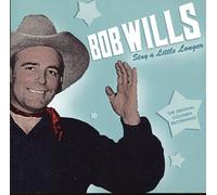 Wills, Bob - Original Columbia 2: Stay a Little Longer