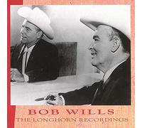 Wills,Bob - The Longhorn Recordings