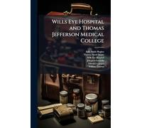 Wills Eye Hospital and Thomas Jefferson Medical College