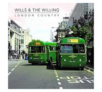 Wills & The Willing - London Country