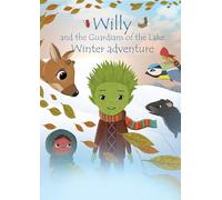 Willy And The Guardians Of The Lake: Winter Adventure