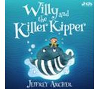 Willy And The Killer Kipper (audiolibro)