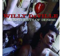 Willy Deville - Backstreets Of Desire