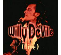 WILLY DEVILLE - Live From The Bottom Line To The Olympia Theatre - 1993