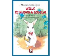 Willy, di nuovo a scuola! (Grandi avventure seguendo una stella!)