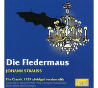 Willy Domgraf-Fassbaender - J Strauss: Die Fledermaus (highlights). The Classic 1929 abridged version