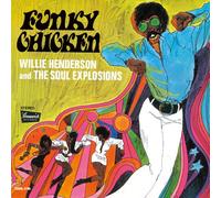 Willy Henderson & Soul Explosion - Funky Chicken