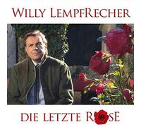 Willy Lempfrecher - Die letzte Rose