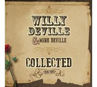Willy & Mink Deville Willy Deville and Mink Deville Collected (CD)