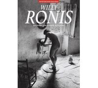 WILLY RONIS: 100 photos pour la liberté de la presse