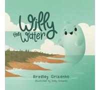 Willy the Water (All Creation Speaks)