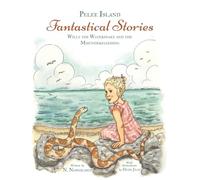 Willy the Watersnake and the Misunderstanding (Pelee Island Fantastical Stories)
