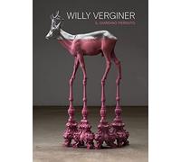 Willy Verginer. Il giardino perduto. Purgatorio e Antropocene. Ediz. italiana e inglese