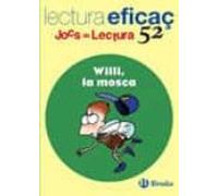 Willyla Mosca Quadern De Lectura Eficaç ( Jocs De Lectura)