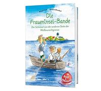 Wilma Frech Die Fraueninsel-Bande: Der Schnösel von der anderen Seite der Weißwu