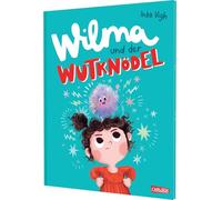 Wilma und der Wutknödel: Ein Bilderbuch über den Umgang mit Wut ab 3 Jahren