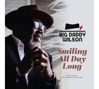 Wilson,Big Daddy - Smiling All Day Long [Vinilo]
